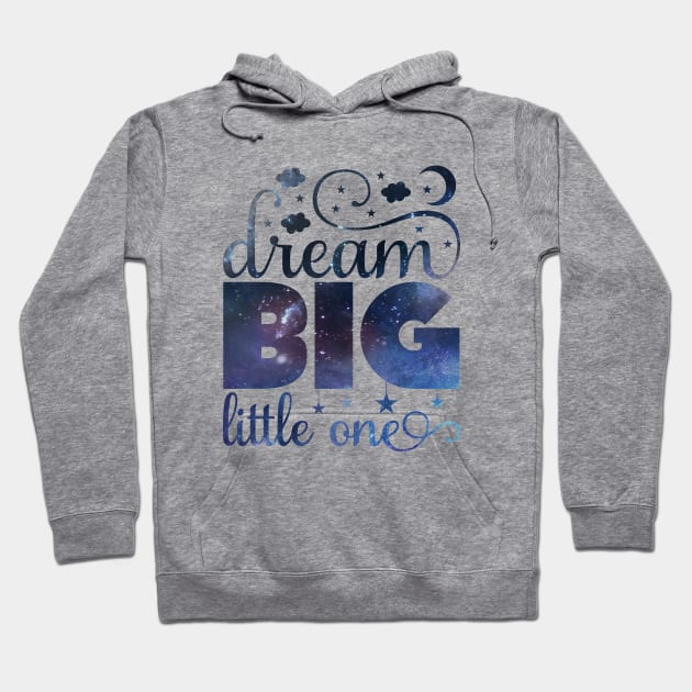 Dream Big Little One cute baby gift onesie baby shower Hoodie by BoogieCreates